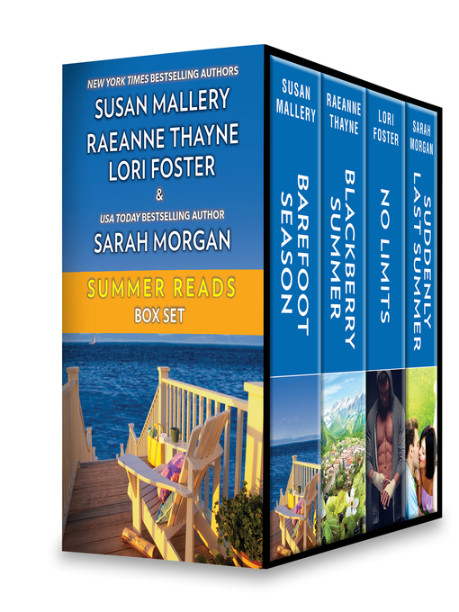Title details for Summer Reads Box Set: Blackberry Summer / Suddenly Last Summer / No Limits / Barefoot Summer by Susan Mallery - Wait list